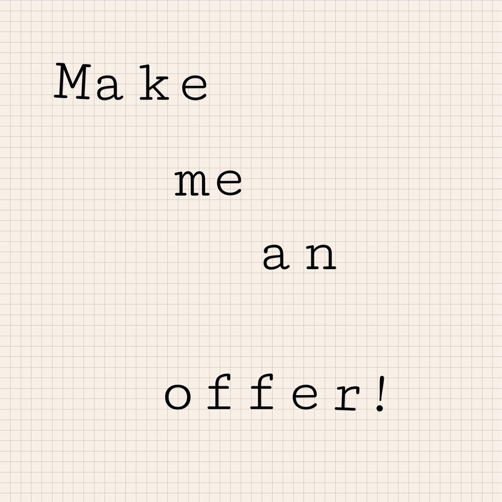 Make me an offer!